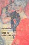 caamano-begona-circe-ou-o-pracer-do-azul